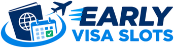 Early Visa Slots